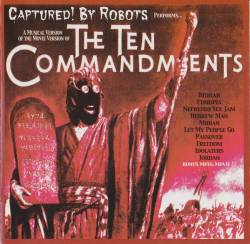 Captured By Robots : The Ten Commandments - Get Fit with...